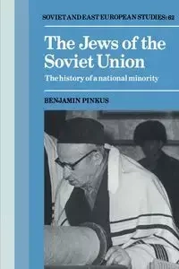 The Jews of the Soviet Union - Benjamin Pinkus