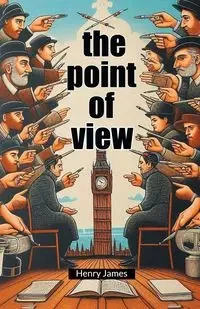 The Point of View - James Henry
