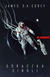 Expanse T.4 Gorączka Ciboli - James Corey S.A.