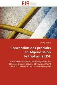 Conception des produits en algérie selon le triptyque qse - BAHMED-L