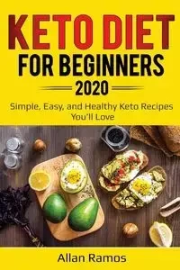 Keto Diet for Beginners 2020 - Allan Ramos
