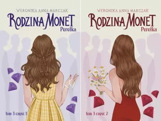PAKIET 2w1 RODZINA MONET PEREŁKA CZĘŚĆ 1 i 2 - Weronika Marczak