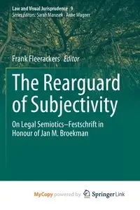The Rearguard of Subjectivity - Fleerackers Frank