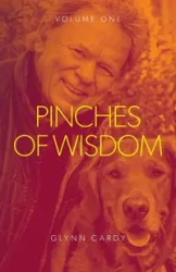 Pinches of Wisdom Vol 1 - Cardy Glynn