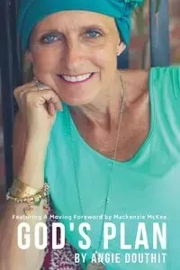 God's Plan - Angie Douthit