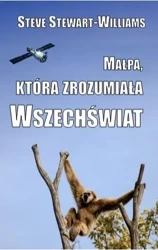 Małpa, która zrozumiała Wszechświat - Steve Stewart-Williams
