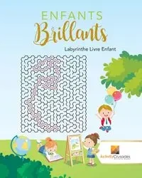 Enfants Brillants - Activity Crusades