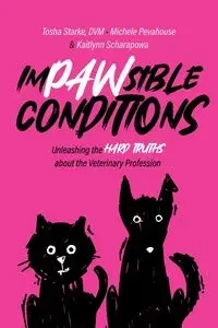 Impawsible Conditions - Tosha Starke