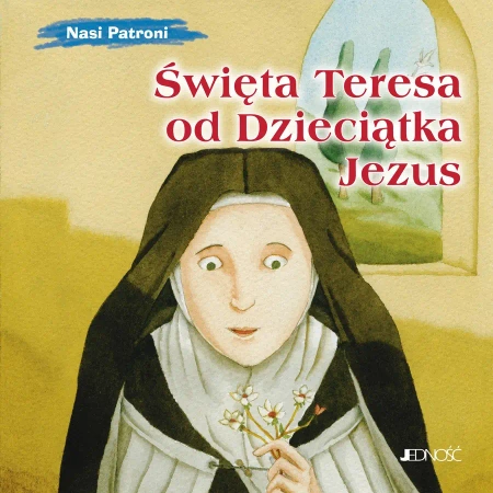 Święta Teresa od Dzieciątka Jezus - Silvia Vecchini, Antonio Vincenti