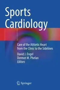 Sports Cardiology - Engel David J.