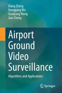 Airport Ground Video Surveillance - Zhang Xiang