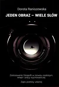 Jeden obraz - wiele słów - Dorota Raniszewska