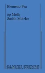 Elemeno Pea - Molly Metzler Smith