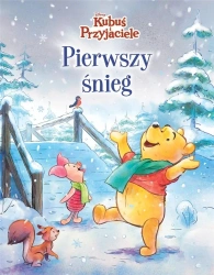 Pierwszy śnieg. Disney Kubuś i Przyjaciele - Catherine Hapka