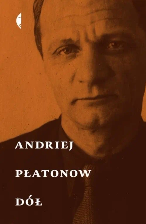 Dół - Andriej Płatonow