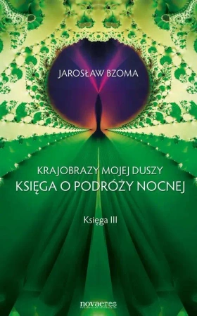 eBook Krajobrazy mojej duszy. Księga III - Jarosław Bzoma epub mobi