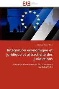 Intégration économique et juridique et attractivité des juridictions - BORSI-F