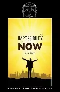 The Impossibility Of Now - York Y