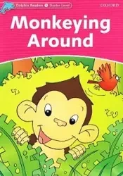 Dolphin Readers Starter Monkeying Around - Craig Wright