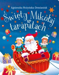 Święty Mikołaj w tarapatach - Agnieszka Nożyńska-Demianiuk