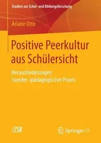 Positive Peerkultur aus Schülersicht - Otto Ariane