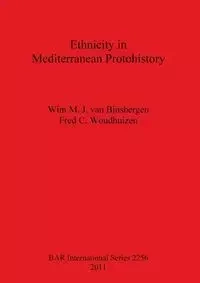 Ethnicity in Mediterranean Protohistory - van Binsbergen Wim M. J.