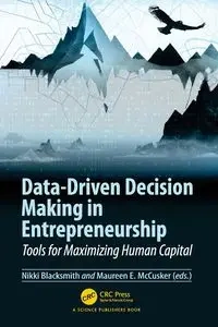 Data-Driven Decision Making in Entrepreneurship - Blacksmith Nikki