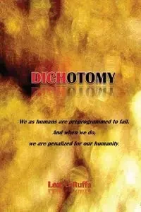 Dichotomy - Lea LaRuffa