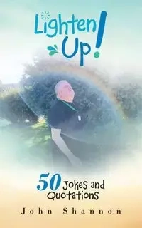Lighten Up! - Shannon John