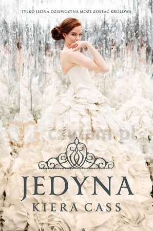 Rywalki T.3 Jedyna - Kiera Cass
