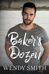 Baker's Dozen - Wendy Smith