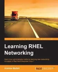 Learning RHEL Networking - Andrew Mallett