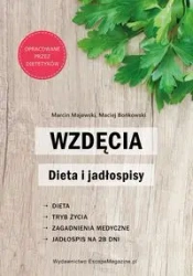 Wzdęcia Dieta i jadłospisy - Marcin Majewski, Maciej Bońkowski