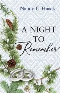 A Night to Remember - Nancy Haack E