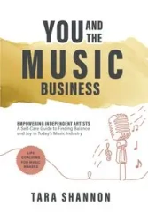 YOU and the Music Business - Shannon Tara