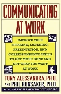 Communicating at Work - Alessandra Tony
