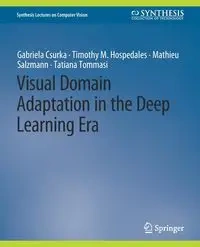 Visual Domain Adaptation in the Deep Learning Era - Gabriela Csurka