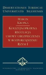 Kolizyjnoprawna regulacja umowy ubezpieczenia... - Marcin Kropka