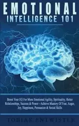 Emotional Intelligence 101 - Tobias Entwislte
