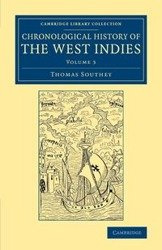 Chronological History of the West Indies - Volume 3 - Thomas Southey