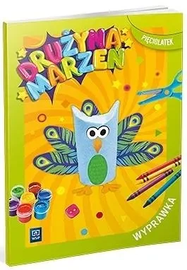 Drużyna marzeń Pięciolatek.Wyprawka 2022 WSIP - praca zbiorowa