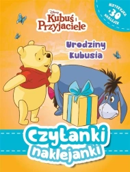 Czytanki naklejanki. Disney Kubuś i Przyjaciele. Urodziny Kubusia - praca zbiorowa