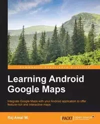 Learning Android Google Maps - Amal Raj