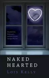 Naked Hearted - Kelly Lois E.