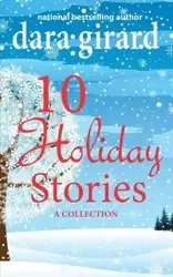 10 Holiday Stories - Dara Girard