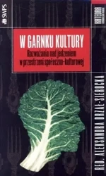 W garnku kultury - Aleksandra Drzał-Sierocka (red.)