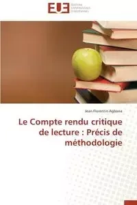 Le Compte Rendu Critique de Lecture - Jean Agbona Florentin