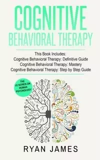 Cognitive Behavioral Therapy - James Ryan