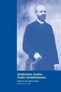 Durkheimian Studies/Etudes Durkheimiennes - Miller W. Watts