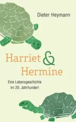 Harriet und Hermine - Heymann Dieter